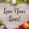 lover your liver cleanse